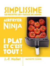 New petit simplissime - Airfryer Ninja 1 plat et c'est tout