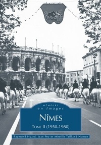  XXX - Nîmes (1950-1980) - Tome II - 2.