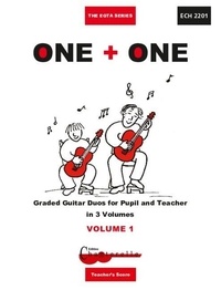  XXX - The EGTA Series Vol. 1 : One+One - Melodien mit Lehrerbegleitung. Vol. 1. guitar. Partition..