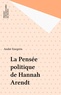  XXX - Pensée politique de Hannah Arendt.