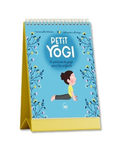  XXX - Petit yogi : 52 postures de yoga à réaliser avec son enfant.