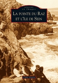  XXX - Pointe du Raz et l'île de Sein (La).