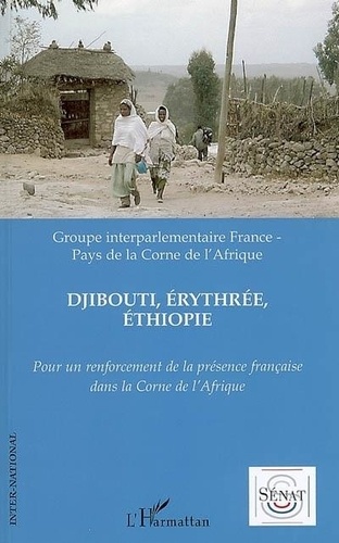 XXX - Pour un renforcement de la présence française dans la Corne de l'Afrique - Djibouti, Erythrée, Ethiopie.