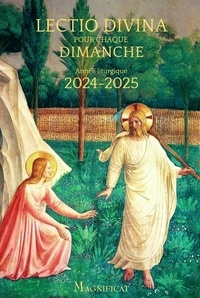  XXX - Prier l'Évangile chaque dimanche 2024 - 2025 - Lectio Divina pour Chaque Dimanche.