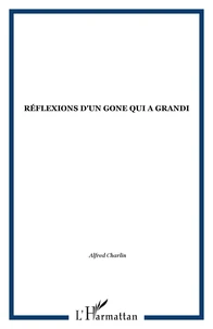 Réflexions d'un gone qui a grandi