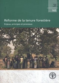  XXX - Réforme de la tenure forestière - Enjeux, principes et processus.