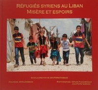 XXX - Réfugiés syriens au Liban - Misère et espoirs.
