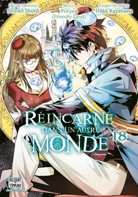 Réincarné dans un autre monde T18