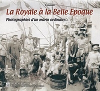  XXX - Royale à la Belle Epoque (La) - Photographies (...).