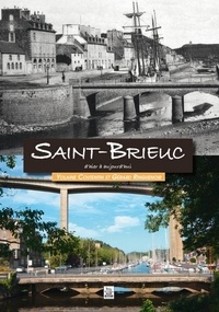  XXX - Saint-Brieuc d'hier à aujourd'hui.