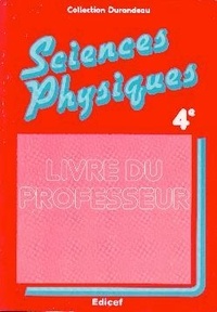  XXX - Sciences physiques 4e / Guide pédagogique.