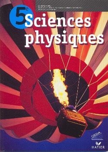 Sciences Physiques 5e, livre de l'élève -... de XXX - Livre - Decitre