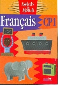  XXX - Soleils du Monde, Français, CP1, livre de l'élève.
