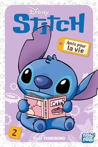  XXX - Stitch - Amis pour la vie 2 : Stitch - Amis pour la vie T02.