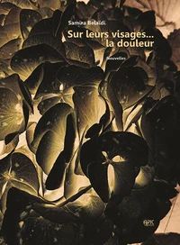 Sur leurs visages la douleur