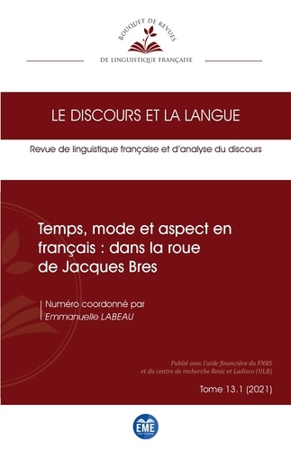  XXX - Temps, mode et aspect en français : dans la roue de Jacques Bres - 131.