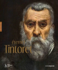 Tintoret. Catalogue officiel de l'exposition