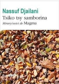  XXX - Tsiko tsy samborina - Mirary/suivi de Magma.