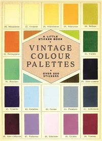 Vintage Colour Palettes A Little Sticker Book /anglais