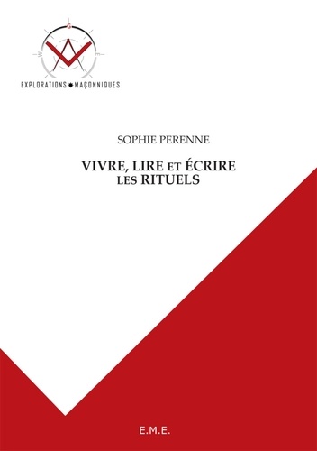  XXX - Vivre, lire et écrire les rituels.