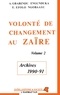  XXX - Volonté de changement au Zaïre - 2 Tome 2.