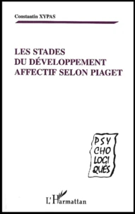 Les Stades Du Developpement Affectif Selon Piaget