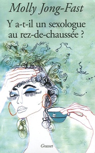 Y a-t-il un sexologue au rez-de-chaussée ?