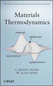Y. Austin Chang - Materials Thermodynamics.