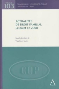 Y.-h. Leleu - ACTUALITÉS DE DROIT FAMILIAL - Le point en 2008.