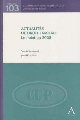 Y.-h. Leleu - ACTUALITÉS DE DROIT FAMILIAL - Le point en 2008.
