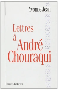 Lettres A Andre Chouraqui