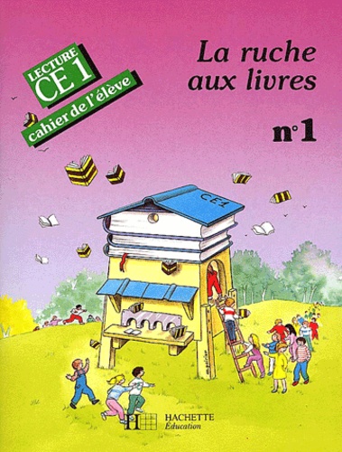 Y Lore et J Lemoine - Lecture Ce1 N° 1. Cahier De L'Eleve.