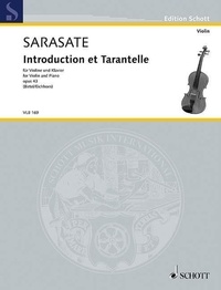 Y navascuez martín melitón pab Sarasate - Edition Schott  : Introduction et Tarantelle - op. 43. violin and piano..