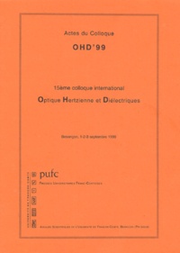 Y Servant - Actes du colloque OHD'99 - 15e colloque international Optique Hertzienne et Diélectriques.
