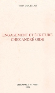 Y Wolfman - Engagement et écriture chez André Gide.