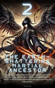The Earth-shattering Martial Ancestor