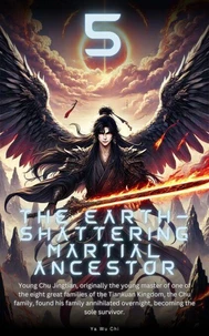 The Earth-shattering Martial Ancestor