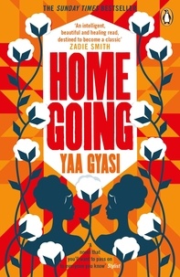 Yaa Gyasi - Homegoing.