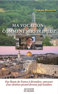 Ma vocation : comment servir Dieu ?