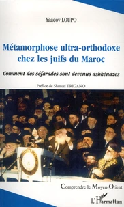 Métamorphose ultra-orthodoxe chez les juifs du Maroc