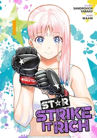 Star: Strike It Rich - Tome 01