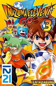 Inazuma Eleven Go Tome 3