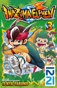 Inazuma eleven Tome 3