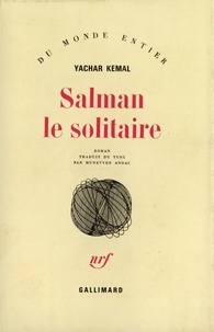 Yachar Kemal - Salman le solitaire Tome 1 : .