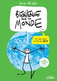 Yacine Ait Kaci - Bienvenue dans ton monde - Petit guide positif du futur avec Elyx.