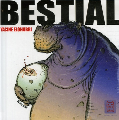 Yacine Elghorri - Bestial.