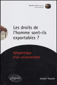Les droits de l'homme sont-ils exportables ?