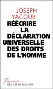 Reecrire La Declaration Universelle Des Droits De L'Homme