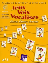 Jeux, Voix, Vocalises