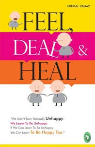 Feel, Deal &amp; Heal